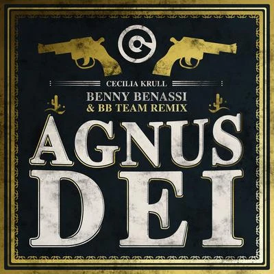 Agnus Dei (Benny Benassi & BB Team Remix) 專輯 Want Disturb/Defmann/Cecilia Krull