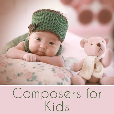 Baby Music Composers for Kids – Brilliant Music, Little Genius, Child Development, Instrumental Sounds for Baby, Beethoven, Schubert