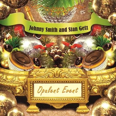 Opulent Event 專輯 Johnny Smith