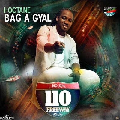 Bag a Gyal 專輯 El Dusty/I-Octane/Clips X Ahoy