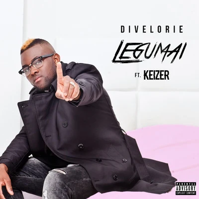 Legumai (feat. Keizer) 專輯 Artistic Raw/ReyCarlito/Justice Toch/Divelorie