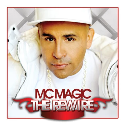 The Rewire 專輯 MC Magic