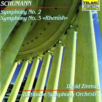 Schumann: Symphonies No. 2 & No. 3 專輯 David Zinman