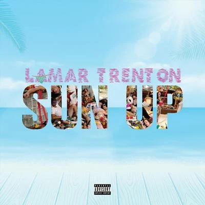 Sun Up 專輯 Elliott Eide/Lamar Trenton/Liquid Excuse