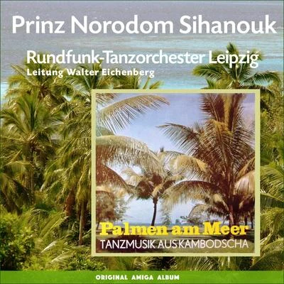 die Ping-PongsRundfunk-Tanzorchester LeipzigKurt HenkelsFred Frohberg Blumen am Meer (Original Album)