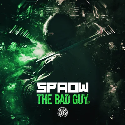 The Bad Guy 專輯 Spaow/Sl8r