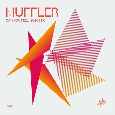 Can You Feel (2020 Mix) 专辑 Muffler