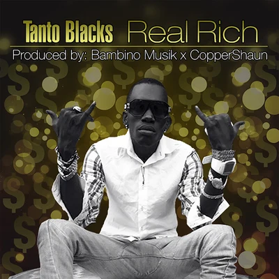 Real Rich 专辑 Blak Diamon/Tanto Blacks