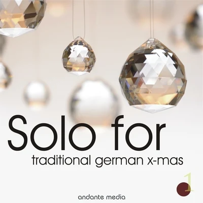 Erika Köth Solo for Traditional German x-mas, Vol. 1