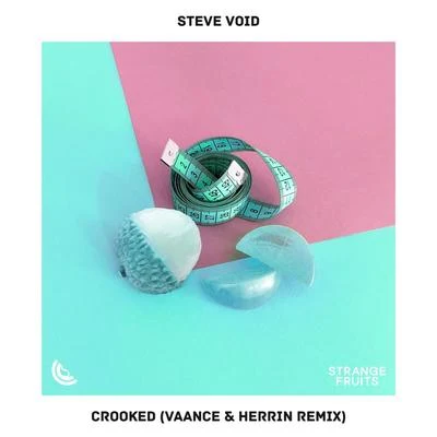 Crooked (VAANCE & Herrin Remix) 專輯 Louisa Johnson/Steve Void