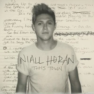 Niall Horan This Town