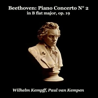 Paul van KempenGré BrouwenstijnLidy van de VeenRadio Philharmonisch OrkestNederlands OperakoorJacques Offenbach Beethoven: Piano Concerto No. 2 (In B flat major, op.19)