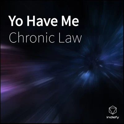 Yo Have Me 专辑 Anju Blaxx/Chronic Law/T'Jean