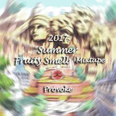 Fruity Smell Mixtape 专辑 Kidcannon/Provoke/Gwap Don Dolla Signs/West Coast Cizzle/Rappin' 4-Tay