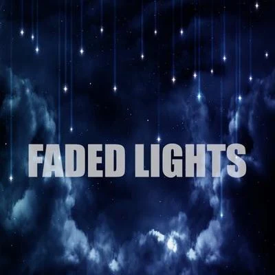 Faded Lights (Original Mix) 專輯 ZETO/ILLENIUM/Gryffin