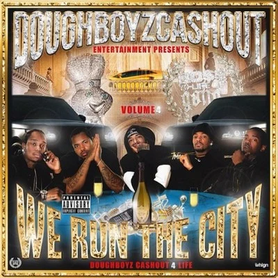 HBKCrispy QuisDoughboyz CashoutPayroll We Run The City Vol. 4