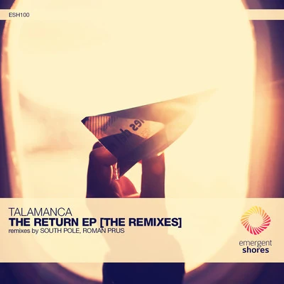 The Return [The Remixes] 專輯 Talamanca/Stendahl/Arielle Maren/Attila Syah/Elly