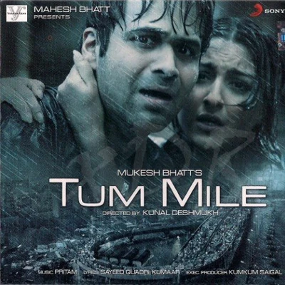 Tum Mile (Original Motion Picture Soundtrack) 專輯 Pritam