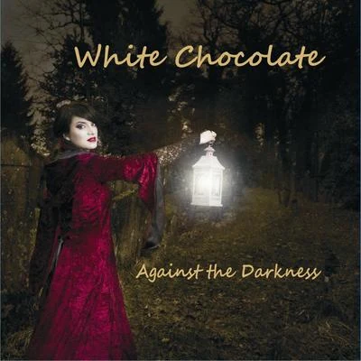 Against the darkness 專輯 SKIY/White Chocolate