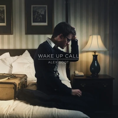 Wake Up Call 專輯 Alex Goot