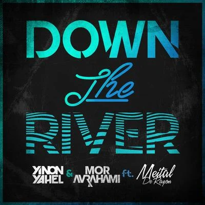 Down the River 專輯 Yinon Yahel