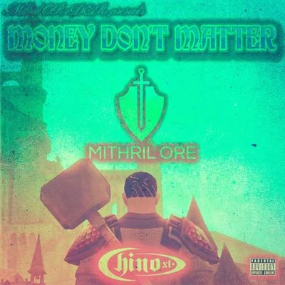 Money Dont Matter 專輯 Chino XL/Twista/KXNG Crooked/Shoestring/Ras Kass