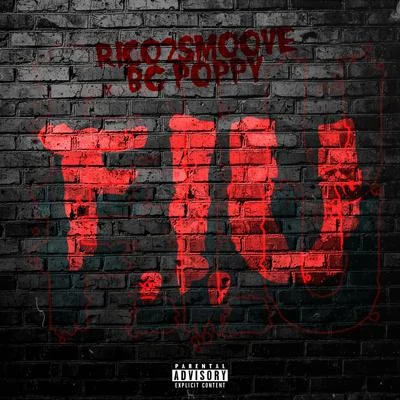 F.I.U. (feat. BG Poppy) 專輯 Rico 2 Smoove