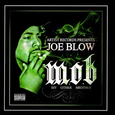 M.O.B. (My Other Brother) 專輯 Joe Blow/Stevie Joe/Maffii