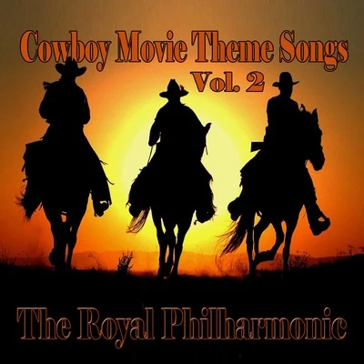 Cowboy Movie Theme Songs, Vol. 2 專輯 The Royal Philharmonic/Sir Thomas Beecham