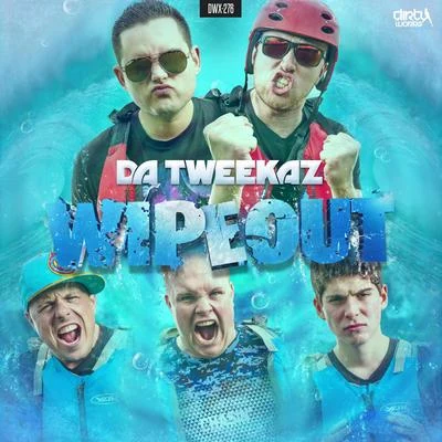 Wipeout EP 專輯 Da Tweekaz/Sound Rush