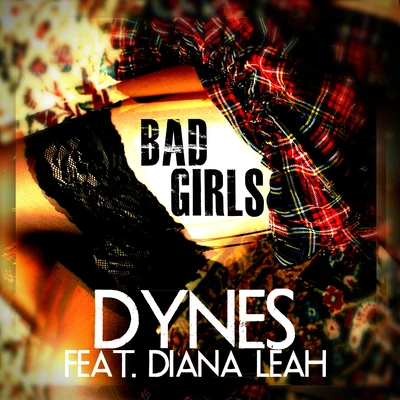 Bad Girls 專輯 Diana Leah/DJ Feel