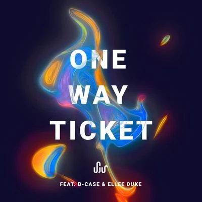 One Way Ticket 专辑 SJUR/Boye & Sigvardt