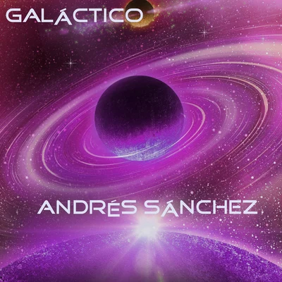 Galáctico 專輯 Andres Sanchez