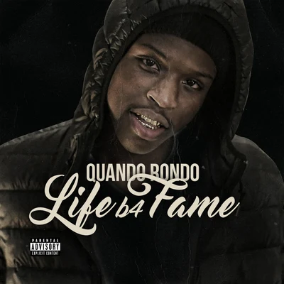 Life B4 Fame 專輯 Quando Rondo