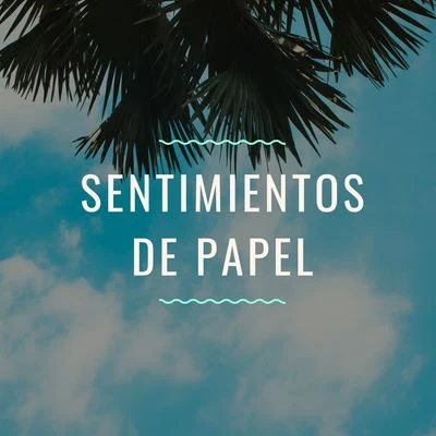 Sentimientos De Papel 專輯 Hebreo/Bayronfire