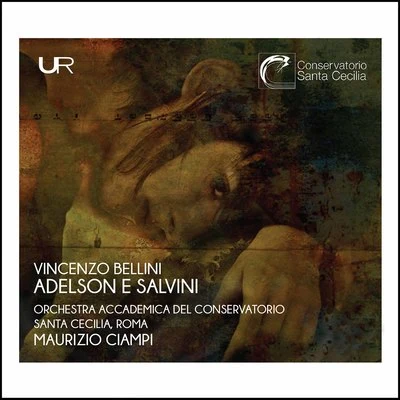 Bellini: Adelson e Salvini (Live) 專輯 Erika Liuzzi/Donato Di Gioia/Orchestra V.Galilei/Flavio Emilio Scogna/Paolo Pecchioli