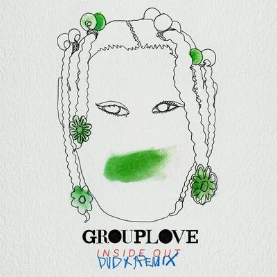 Grouplove Inside Out (DVDX Remix)