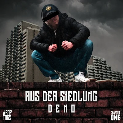 Deno Aus der Siedlung