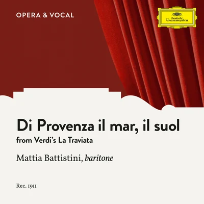 Verdi: Di Provenza il mar, il suol 专辑 Carlo Sabajno/Mattia Battistini