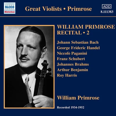 William Primrose PRIMROSE, William: Recital, Vol. 2 (1939-1952)