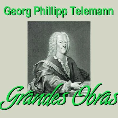 Georg Philipp Telemann Grandes Obras 專輯 Georg Philipp Telemann