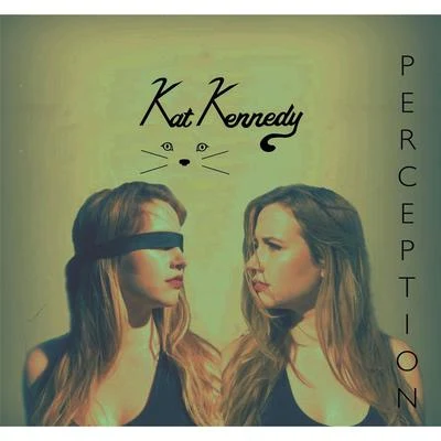 Perception 專輯 Channels/Kat Kennedy