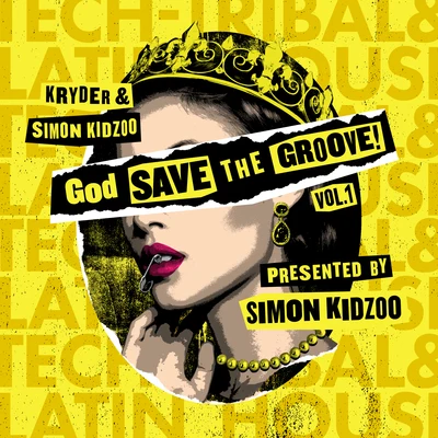 Kryder God Save The Groove Vol. 1 (Presented by Simon Kidzoo)