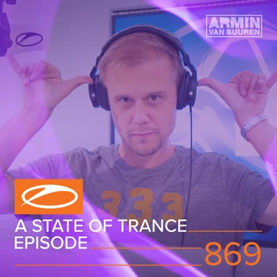 A State Of Trance Episode 869 專輯 Armada Music