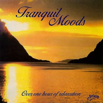 Tranquil Moods 專輯 Patrick Bailey/Jimetta Rose/Mark de Clive Lowe/Paul Wilson/Sly5thAve