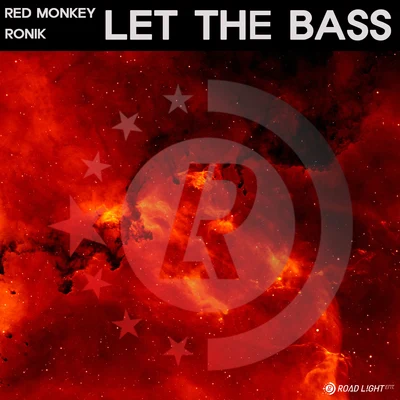 Red Monkey Let The Bass