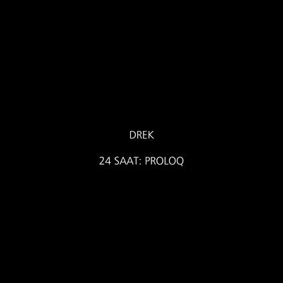 24 Saat (Proloq) 專輯 Romito/Drek