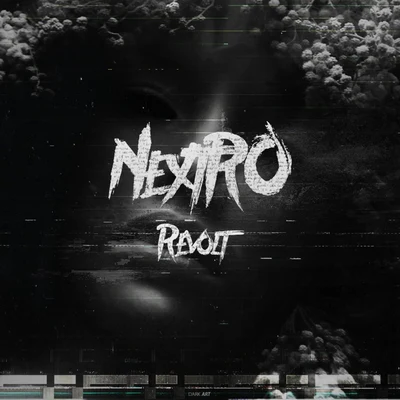 Revolt (2019 Mix) 專輯 NextRO