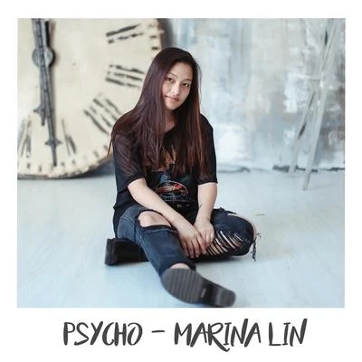 Psycho 专辑 Marina Lin