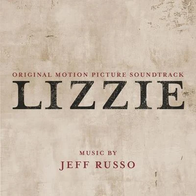 Lizzie (Original Motion Picture Soundtrack) 专辑 Jeff Russo/The Theme Tune Kids